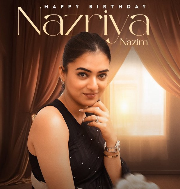 ప్రతిభావంతమైన అందాల తార నజ్రియా నజీమ్‌కు హృదయపూర్వక పుట్టినరోజు శుభాకాంక్షలు, సూర్య47కి విజయాలు కలగాలని కోరుకుంటూ.